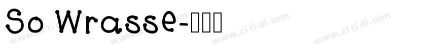 So Wrasse字体转换